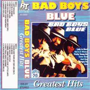 Bad Boys Blue - Greatest Hits