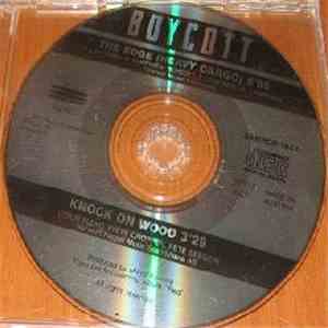 Boycott - The Edge (Heavy Cargo) / Knock On Wood