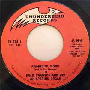 Brad Swanson And His Whispering Organ Sound - Ramblin' Rose / Quando, Quando, Quando