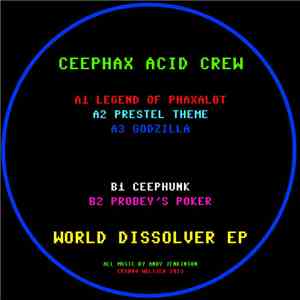 Ceephax Acid Crew - World Dissolver EP