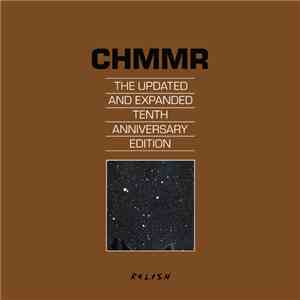 Chmmr - The Updated And Expanded Tenth Anniversary Edition