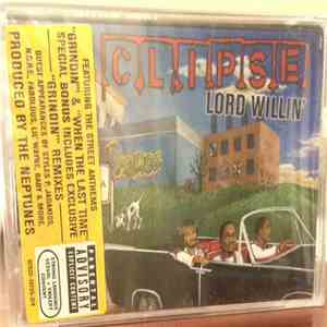 Clipse - Lord Willin'