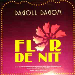 Dagoll Dagom - Flor De Nit