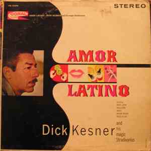 Dick Kesner And His Magic Stradivarius - Amor Latino