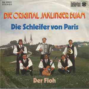 Die Original Jaklinger-Buam - Die Schleifer Von Paris