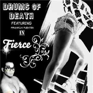 Drums Of Death - Fierce