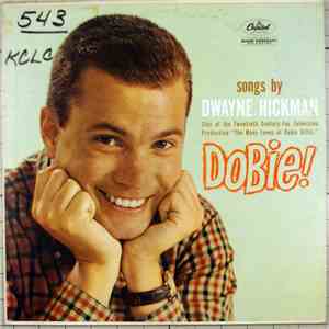 Dwayne Hickman - Dobie