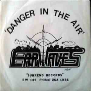 Earwaves - Danger In The Air
