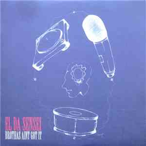 El Da Sensei - Brothas Ain't Got It
