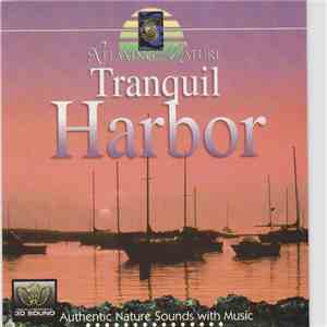 Environments - Relaxing With Nature - Tranquil Harbor