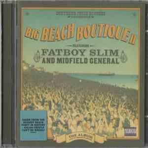Fatboy Slim And Midfield General - Southern Fried Records Presents Big Beach Boutique II