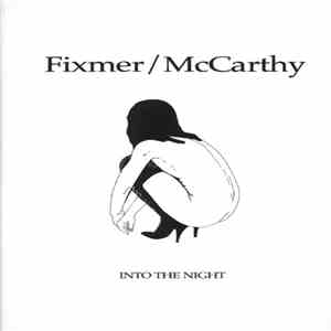 Fixmer / McCarthy - Into The Night