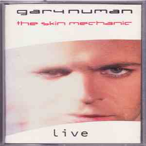 Gary Numan - The Skin Mechanic Live