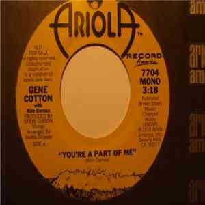 Gene Cotton With Kim Carnes - You're A Part Of Me