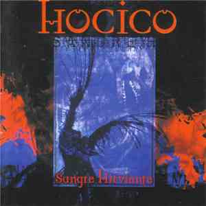Hocico - Sangre Hirviente