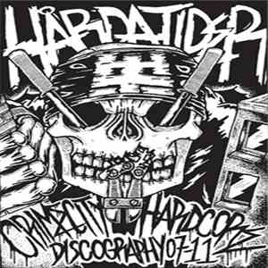 Hårda Tider - Crime City Hardcore Discography 07-11