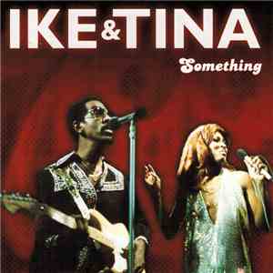 Ike & Tina Turner - Something