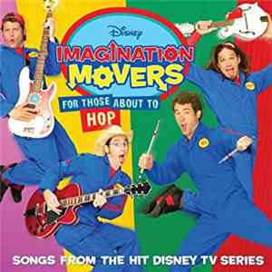 Imagination Movers - For Those About to Hop (Songs from the Hit Disney TV Series)