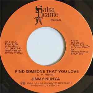 Jimmy Nunya - Find Someone That You Love / My Sweet Baby