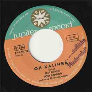 Joni Sandor And His Rythem-Group - Oh Kalinka / Schwarze Augen