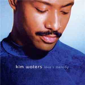 Kim Waters - Love's Melody