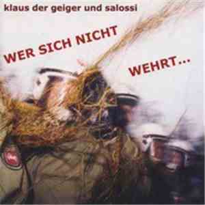 Klaus der Geiger Und Salossi - Wer Sich Nicht Wehrt...