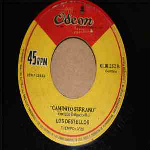 Los Destellos - La Pastorcita / Caminito Serrano