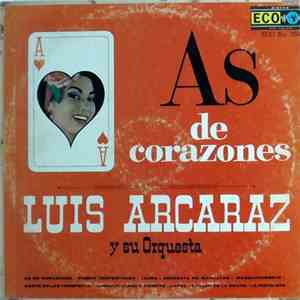 Luis Arcaraz Y Su Orquesta - As De Corazones