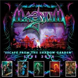 Magnum  - Escape From The Shadow Garden - Live 2014