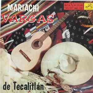 Mariachi Vargas de Tecalitlán - Tecalitlán