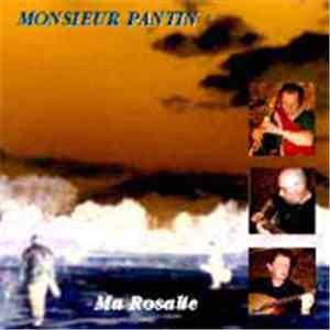 Monsieur Pantin - Ma Rosalie