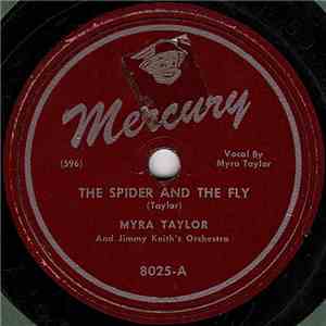Myra Taylor And Jimmy Keith's Orchestra - The Spider And The Fly / Still Blue Water
