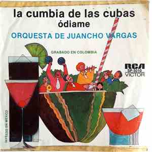 Orquesta De Juancho Vargas - La Cumbia De Las Cubas