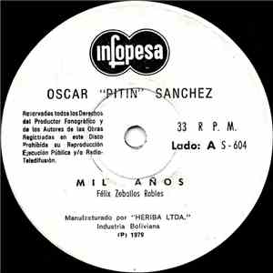 Oscar "Pitin" Sanchez - Mil Años / Suave