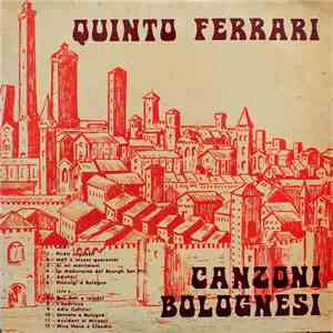 Quinto Ferrari - Canzoni Bolognesi