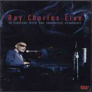 Ray Charles - Ray Charles Live: In Concert With The Edmonton Symphony