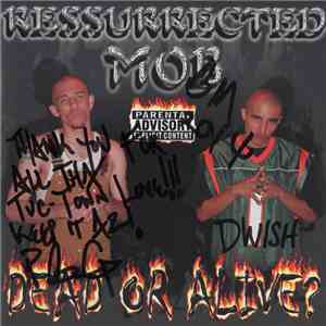Ressurected Mob - Dead Or Alive