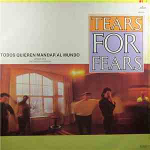 Tears For Fears - Todos Quieren Mandar Al Mundo (Urban Mix / Extended Version)