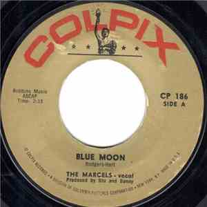 The Marcels - Blue Moon / Goodbye To Love
