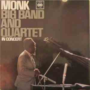 Thelonious Monk - Big Band And Quartet In Concert