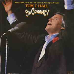 Tom T. Hall - In Concert