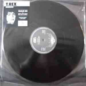 T.Rex - Childlike Men / Hey Let's Do It
