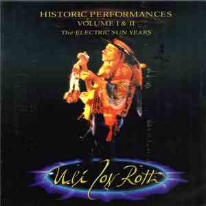 Uli Jon Roth - Historic Performances. Volume 1 & 2, The Electric Sun Years