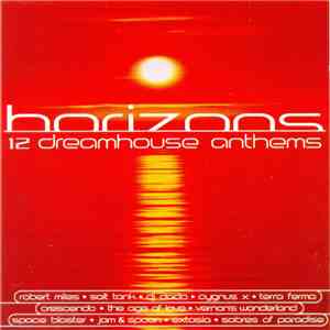 Various - Horizons - 12 Dreamhouse Anthems