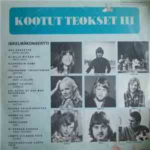 Various - Kootut Teokset III - Iskelmäkonsertti