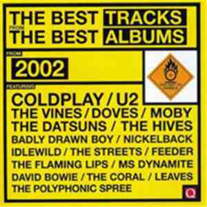 Various - The Best Tracks From The Best Albums Of 2002