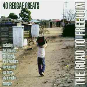 Various - The Road To Freedom (40 Reggae Greats)