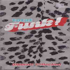 Various - Total Funk! The Ultimate Collection