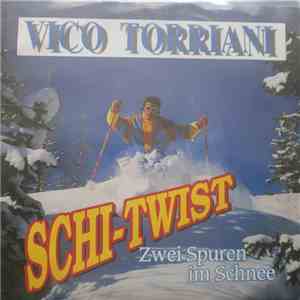 Vico Torriani - Schi-Twist