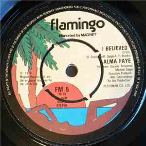 Alma Faye - Don't Fall In Love / I Believed
